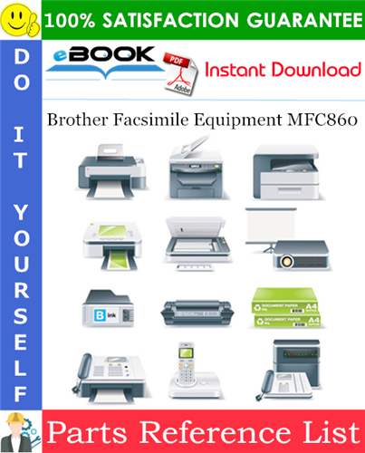 Brother Facsimile Equipment MFC860 Parts Reference List