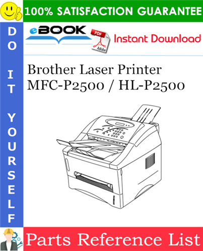 Brother Laser Printer MFC-P2500 / HL-P2500 Parts Reference List