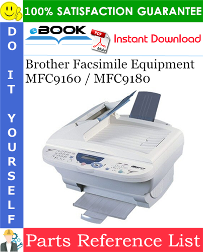 Brother Facsimile Equipment MFC9160 / MFC9180 Parts Reference List