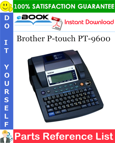 Brother P-touch PT-9600 Parts Reference List