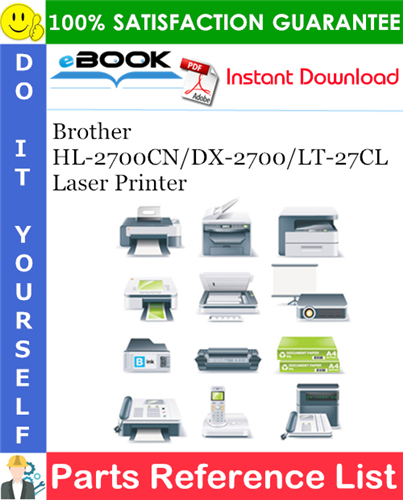 Brother HL-2700CN/DX-2700/LT-27CL Laser Printer Parts Reference List