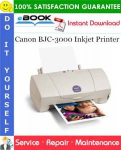 Canon BJC-3000 Inkjet Printer Service Repair Manual + Parts Catalog