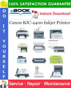 Canon BJC-4400 Inkjet Printer Service Repair Manual + Parts Catalog