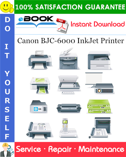 Canon BJC-6000 InkJet Printer Service Repair Manual + Parts Catalog