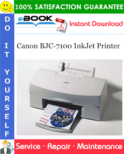 Canon BJC-7100 InkJet Printer Service Repair Manual + Parts Catalog