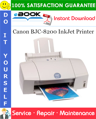 Canon BJC-8200 InkJet Printer Service Repair Manual + Parts Catalog