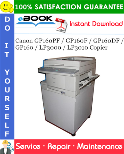 Canon GP160PF / GP160F / GP160DF / GP160 / LP3000 / LP3010 Copier Service Repair Manual + Parts Catalog