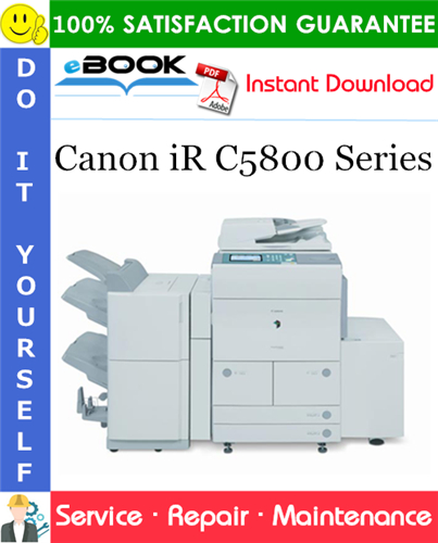 Canon iR C5800 Series Service Repair Manual + Parts Catalog
