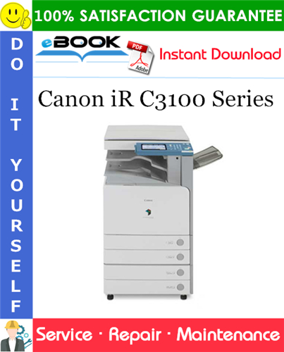Canon iR C3100 Series Service Repair Manual + Parts Catalog