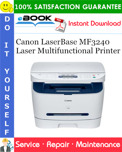 Canon LaserBase MF3240 Laser Multifunctional Printer Service Repair Manual + Parts Catalog