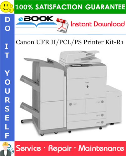 Canon UFR II/PCL/PS Printer Kit-R1 Service Repair Manual