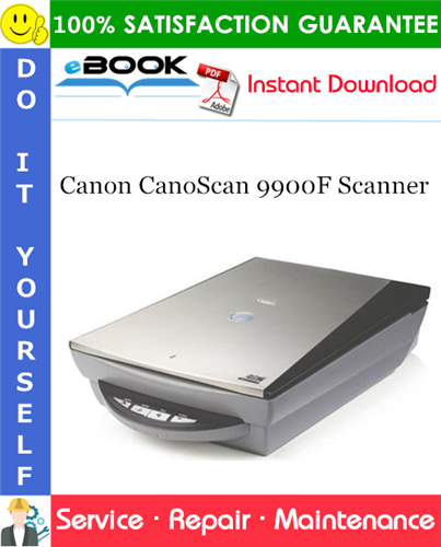 Canon CanoScan 9900F Scanner Service Repair Manual