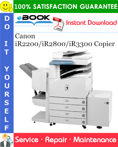 Canon iR2200/iR2800/iR3300 Copier Service Repair Manual + Parts Catalog