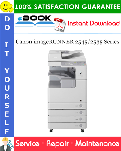 Canon imageRUNNER 2545/2535 Series Service Repair Manual + Parts Catalog