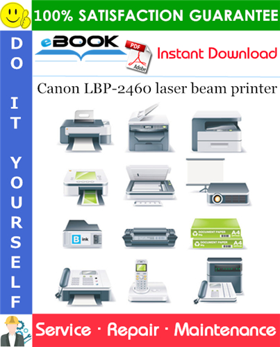 Canon LBP-2460 laser beam printer Service Repair Manual + Parts Catalog + Circuit Diagram