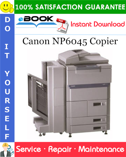 Canon NP6045 Copier Service Repair Manual + Parts Catalog + Service Handbook