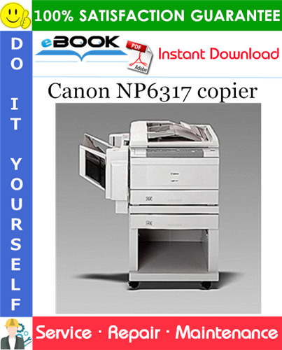 Canon NP6317 copier Service Repair Manual + Service Handbook + Parts Catalog