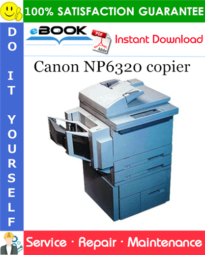 Canon NP6320 copier Service Repair Manual + Service Handbook + Parts Catalog