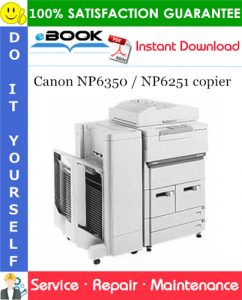 Canon NP6350 / NP6251 copier Service Repair Manual + Service Handbook + Parts Catalog