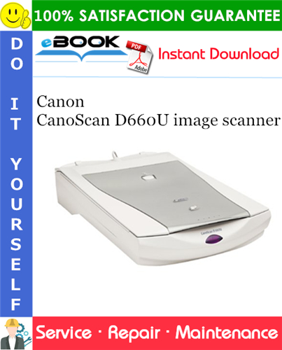 Canon CanoScan D660U image scanner Service Repair Manual