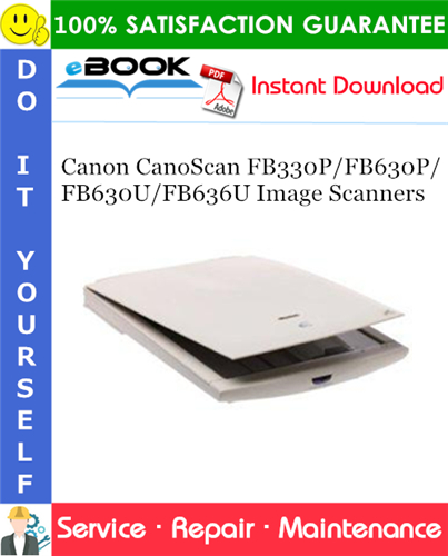 Canon CanoScan FB330P/FB630P/FB630U/FB636U Image Scanners Service Repair Manual