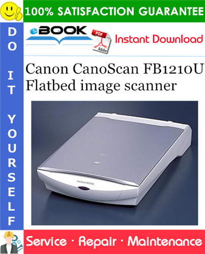 Canon CanoScan FB1210U Flatbed image scanner Service Repair Manual