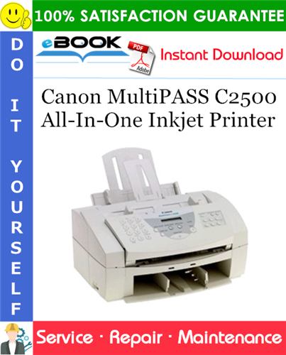 Canon MultiPASS C2500 All-In-One Inkjet Printer Service Repair Manual