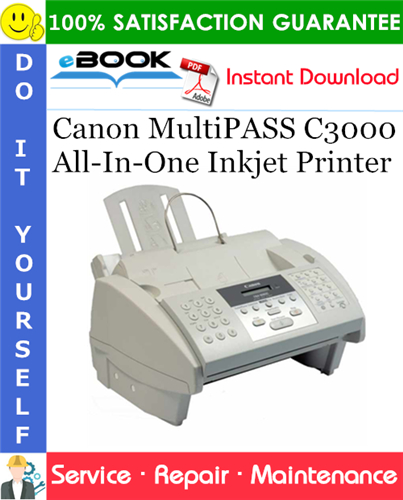 Canon MultiPASS C3000 All-In-One Inkjet Printer Service Repair Manual