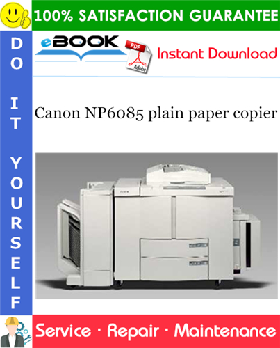Canon NP6085 plain paper copier Service Repair Manual