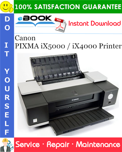 Canon PIXMA iX5000 / iX4000 Printer Service Repair Manual