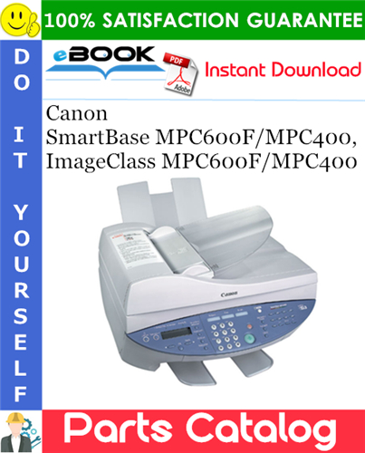 Canon SmartBase MPC600F/MPC400, ImageClass MPC600F/MPC400 Parts Catalog Manual