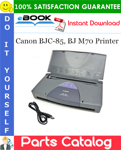 Canon BJC-85, BJ M70 Printer Parts Catalog Manual
