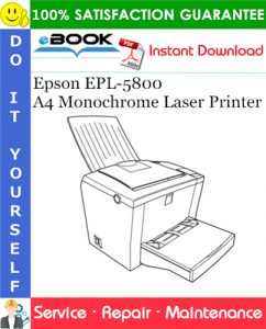 Epson EPL-5800 A4 Monochrome Laser Printer Service Repair Manual