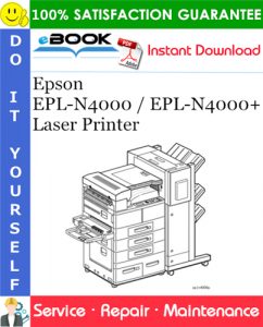 Epson EPL-N4000 / EPL-N4000+ Laser Printer Service Repair Manual