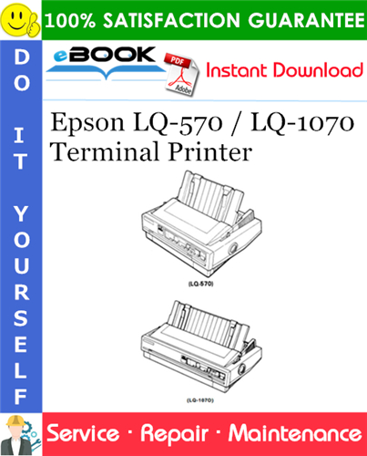 Epson LQ-570 / LQ-1070 Terminal Printer Service Repair Manual