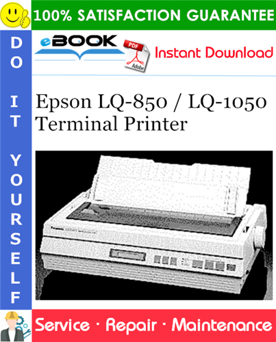 Epson LQ-850 / LQ-1050 Terminal Printer Service Repair Manual