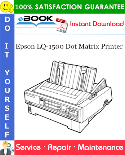 Epson LQ-1500 Dot Matrix Printer Service Repair Manual