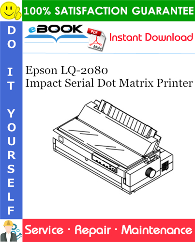 Epson LQ-2080 Impact Serial Dot Matrix Printer Service Repair Manual
