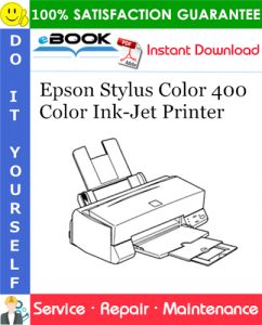 Epson Stylus Color 400 Color Ink-Jet Printer Service Repair Manual