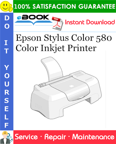 Epson Stylus Color 580 Color Inkjet Printer Service Repair Manual