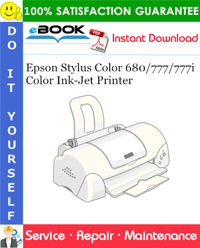 Epson Stylus Color 680/777/777i Color Ink-Jet Printer Service Repair Manual