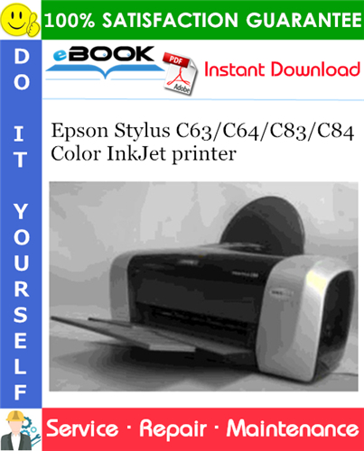 Epson Stylus C63/C64/C83/C84 Color InkJet printer Service Repair Manual
