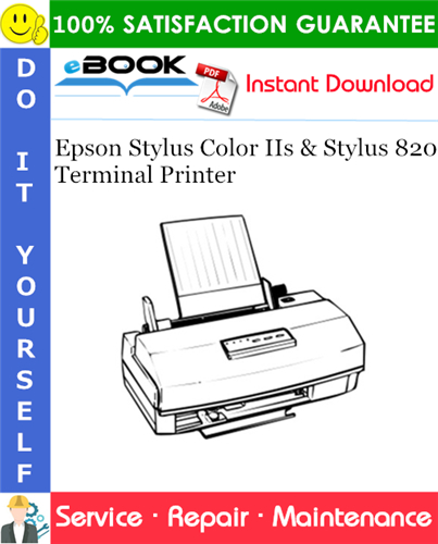 Epson Stylus Color IIs & Stylus 820 Terminal Printer Service Repair Manual