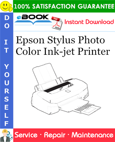 Epson Stylus Photo Color Ink-jet Printer Service Repair Manual