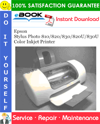 Epson Stylus Photo 810/820/830/820U/830U Color Inkjet Printer Service Repair Manual