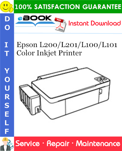 Epson L200/L201/L100/L101 Color Inkjet Printer Service Repair Manual