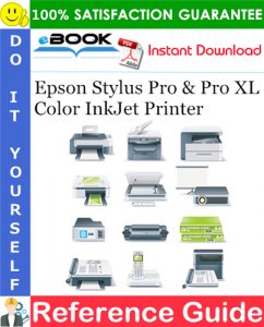 Epson Stylus Pro & Pro XL Color InkJet Printer Reference Guide