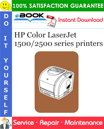 HP Color LaserJet 1500/2500 series printers Service Repair Manual