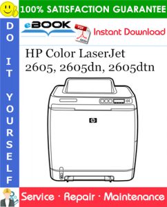HP Color LaserJet 2605, 2605dn, 2605dtn Service Repair Manual