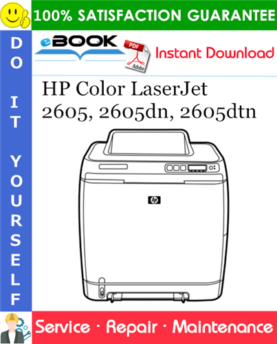 HP Color LaserJet 2605, 2605dn, 2605dtn Service Repair Manual